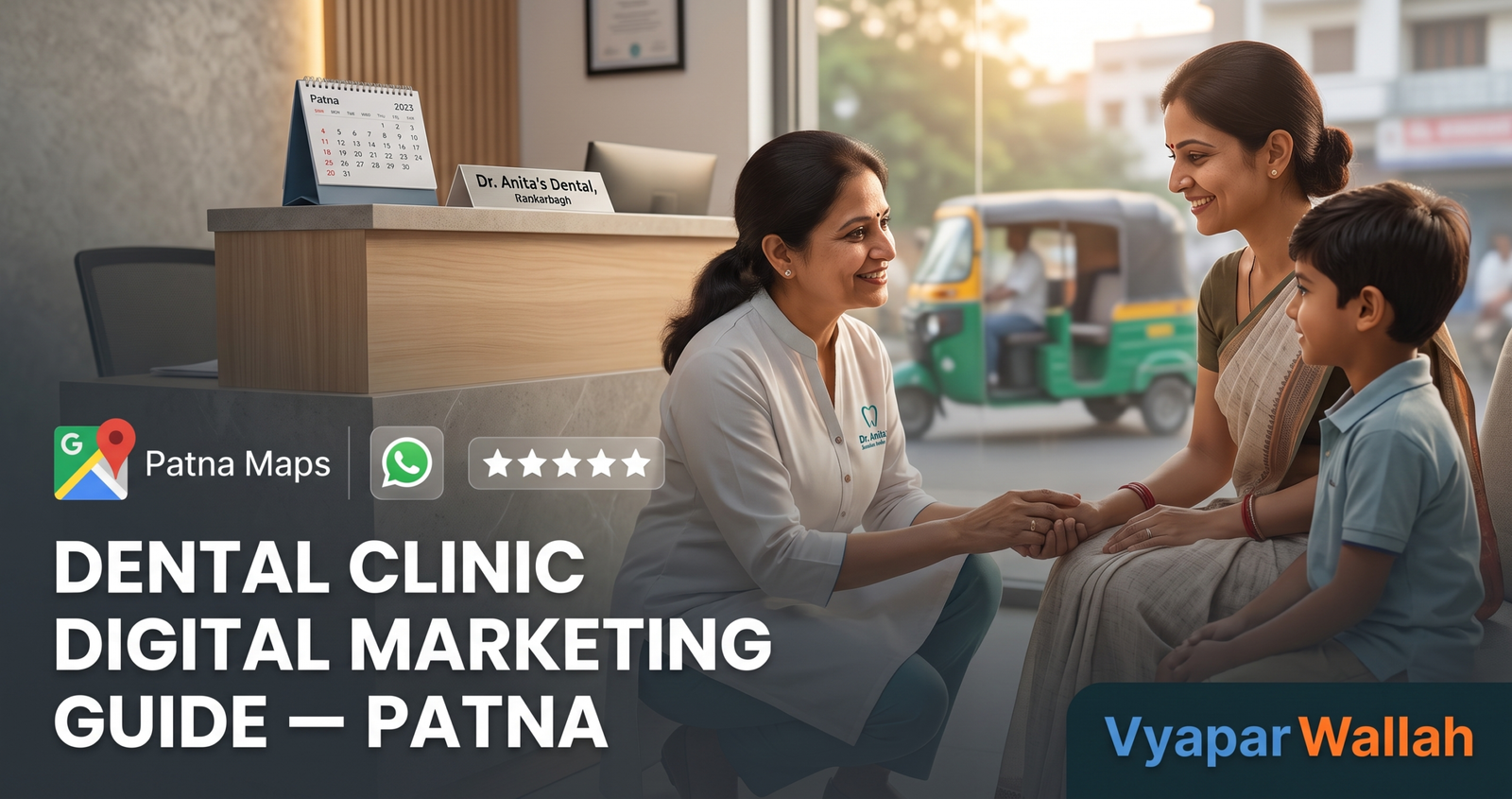 Dental Clinic Digital Marketing Guide for Patna | Doctor’s
